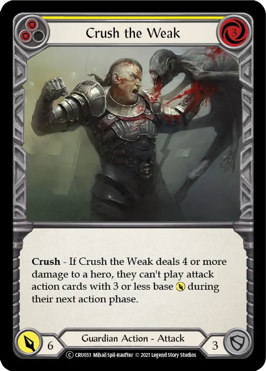 Crush the Weak