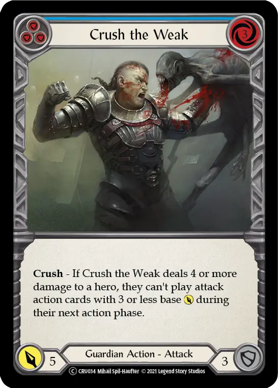 Crush the Weak